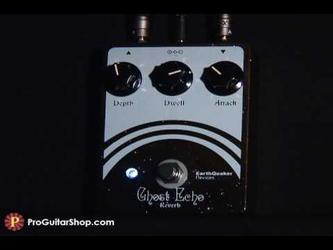 Earthquaker Devices Ghost Echo - YouTube