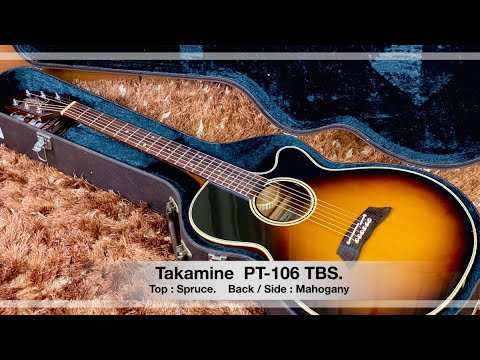 Takamine PT-106 TBS - YouTube