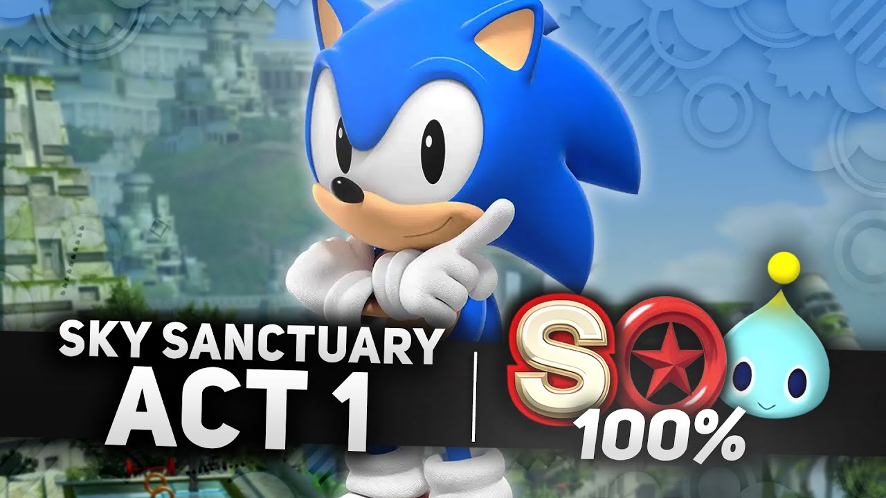 Sonic x Shadow Generations - Sky Sanctuary Act 1 100% | All Chao