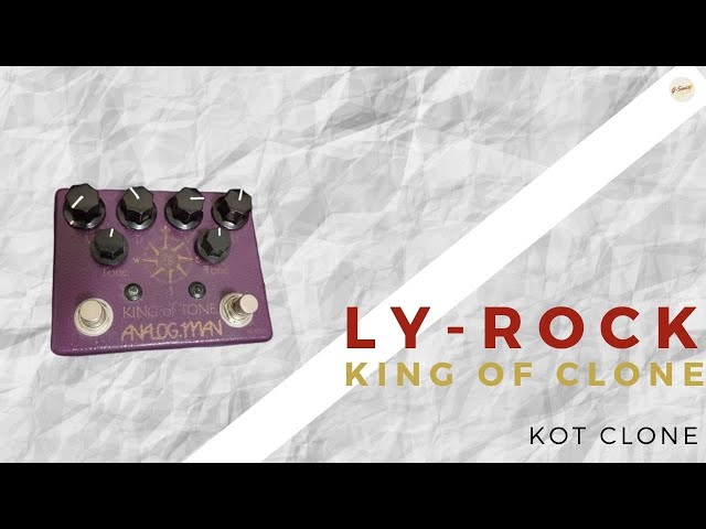 analogman king of tone LY-ROCKクローン LYR PEDALS ly rock ,Guitar