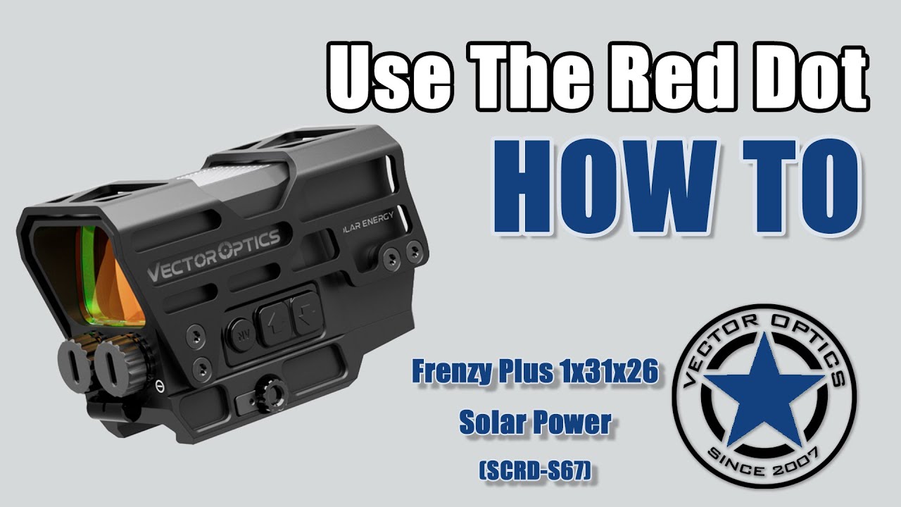 Vector Optics | Official Use Manual Of Frenzy Plus 1x31x26 Solar