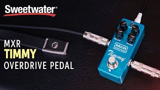MXR Timmy Overdrive Mini Pedal | Sweetwater