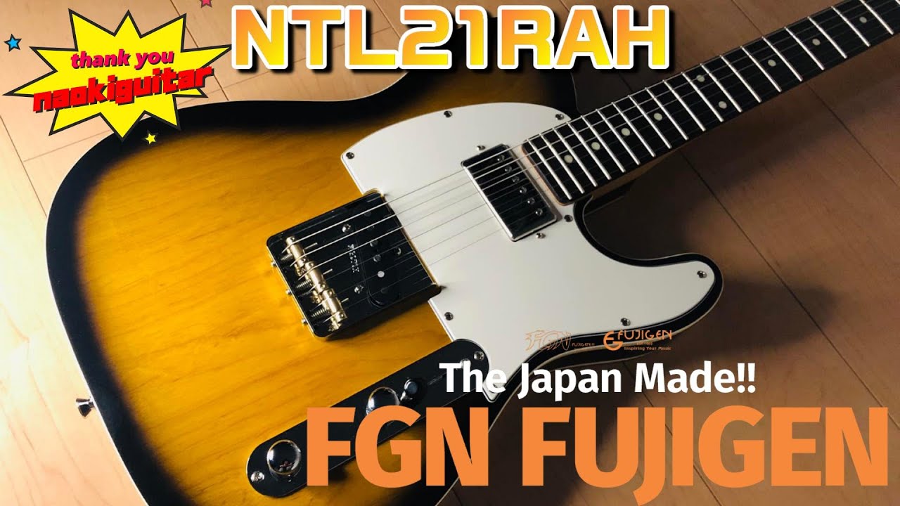 コスパ最高】FUJIGEN NTL21RAH テレキャス フジゲン 富士弦 FGN【試奏