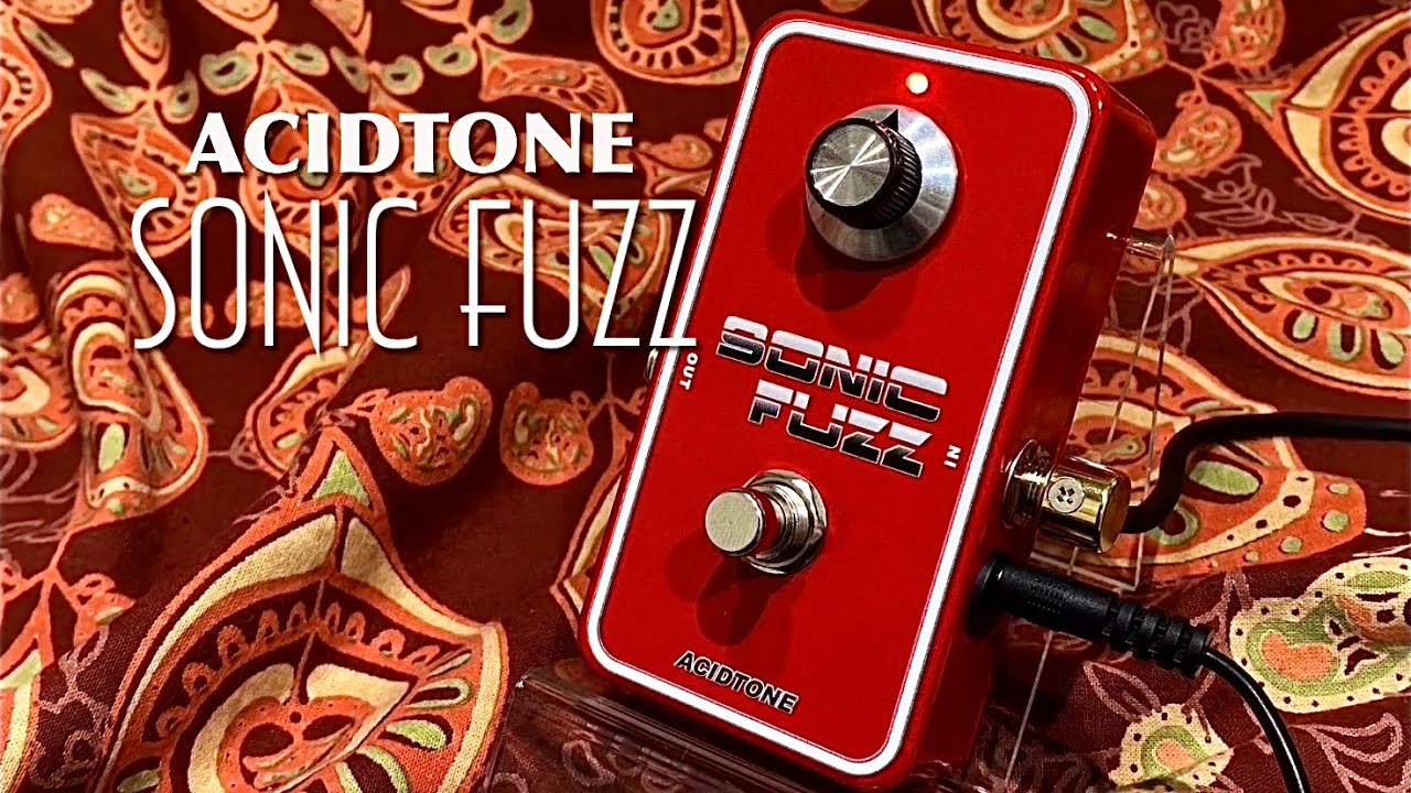 ACIDTONE / SONIC FUZZ - YouTube