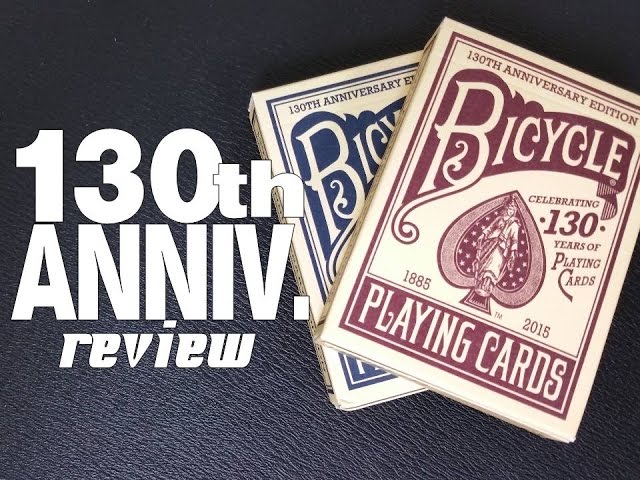 Deck Review: 130 Anniversary - Bicycle Playing Cards [[ Vintage