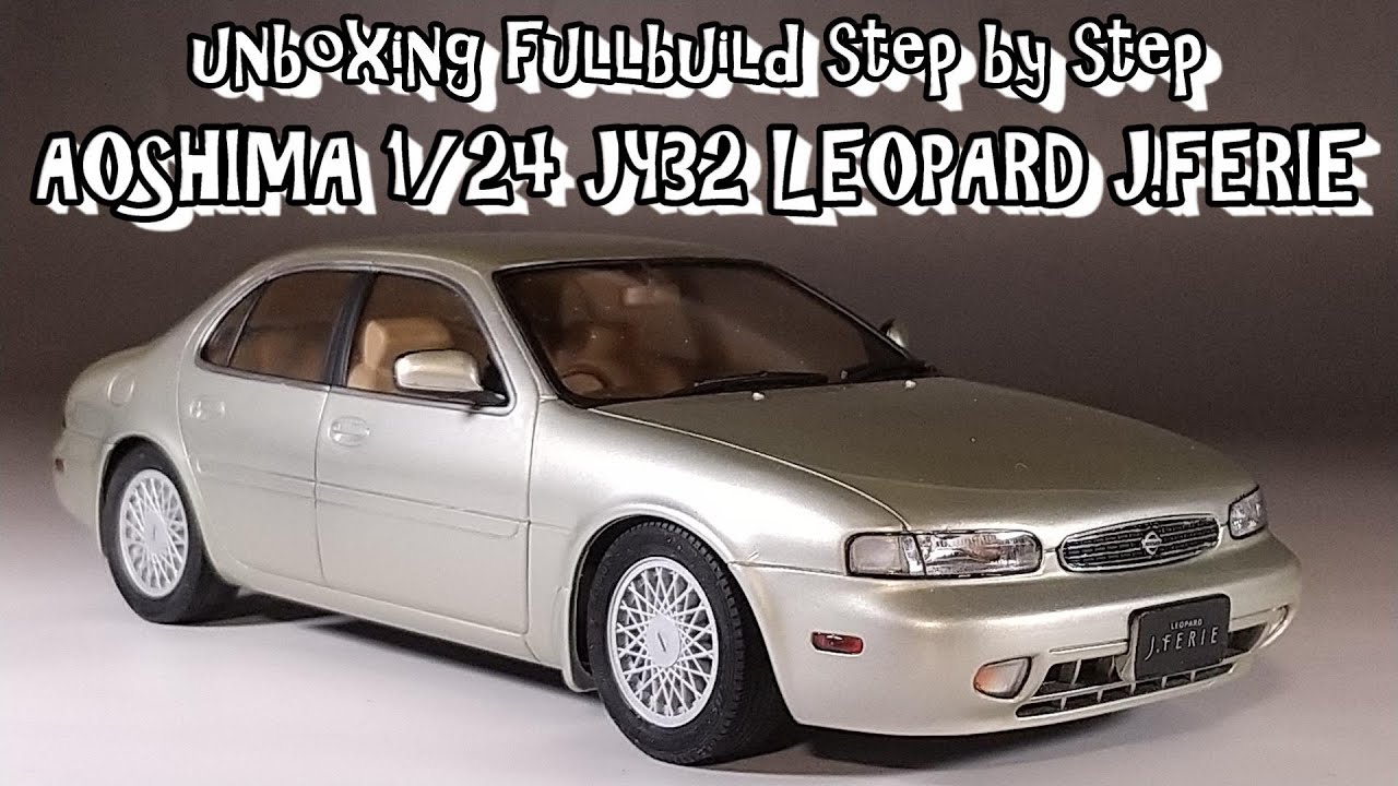 unboxing fullbuild AOSHIMA 1/24 JY32 LEOPARD J.FERIE(INFINITI J30t