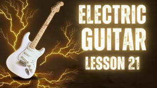 Electric Guitar Lesson 21 | Essential Techniques to Learn Guitar