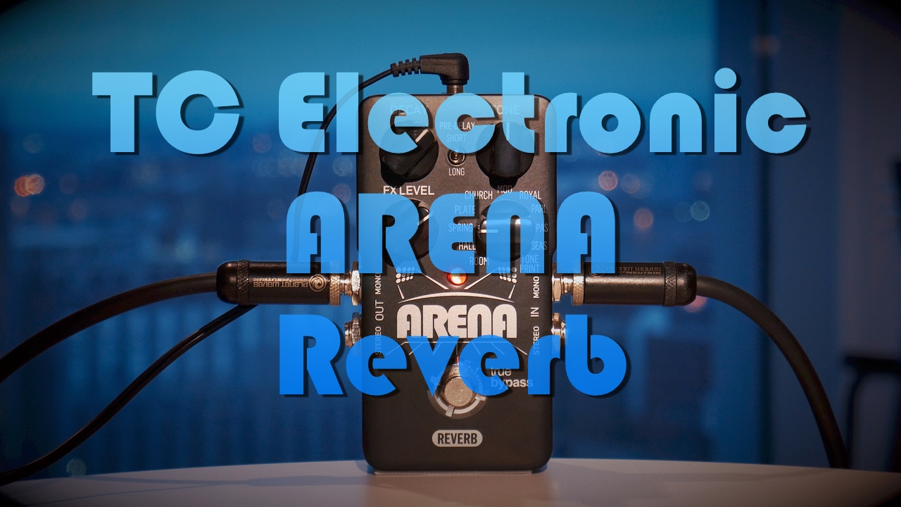 TC Electronic Arena Reverb (Demo) - YouTube