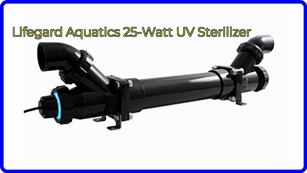 REVIEW (2026): Lifegard Aquatics 25-Watt UV Sterilizer. ESSENTIAL