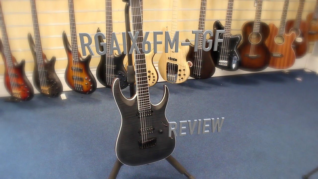 Ibanez 2016 RGAIX6FM-TGF Demo Iron Label RGA | Lee Wrathe - YouTube