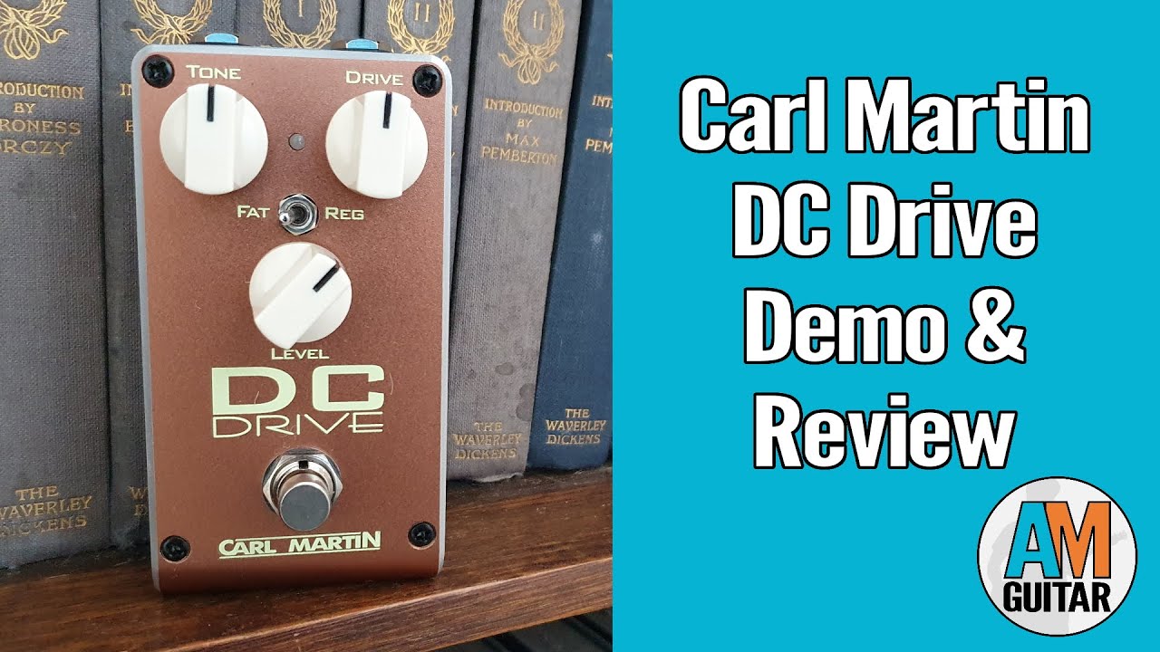 Carl Martin DC Drive / 国内正規品 試奏のみ