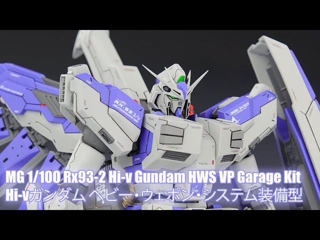 MG 1/100 Rx93-2 Hi-v Gundam HWS VP Garage Kit - Custom Build(Hi-ν