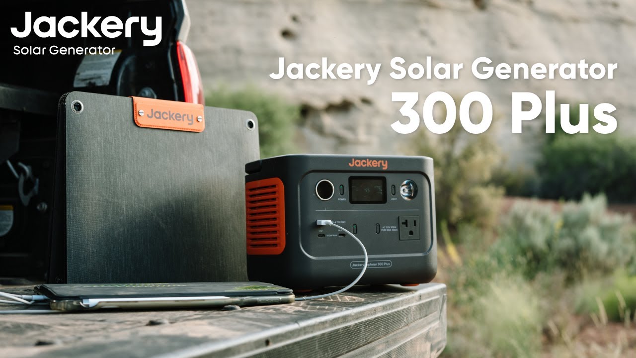 絶賛販売中！ Jackery Solar Generator 300 Plusについて|Jackery Japan