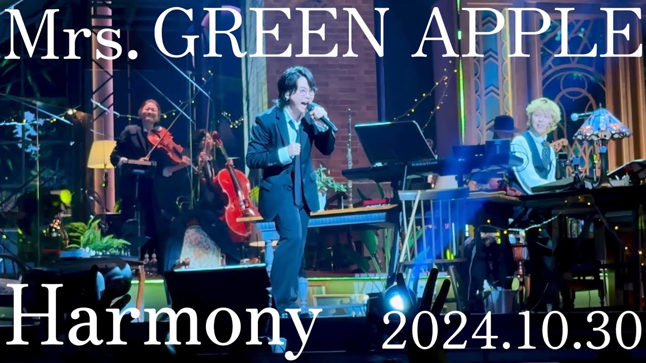Mrs. GREEN APPLE on Harmony LIVE 2024.10.30 フル Day7【大森元貴