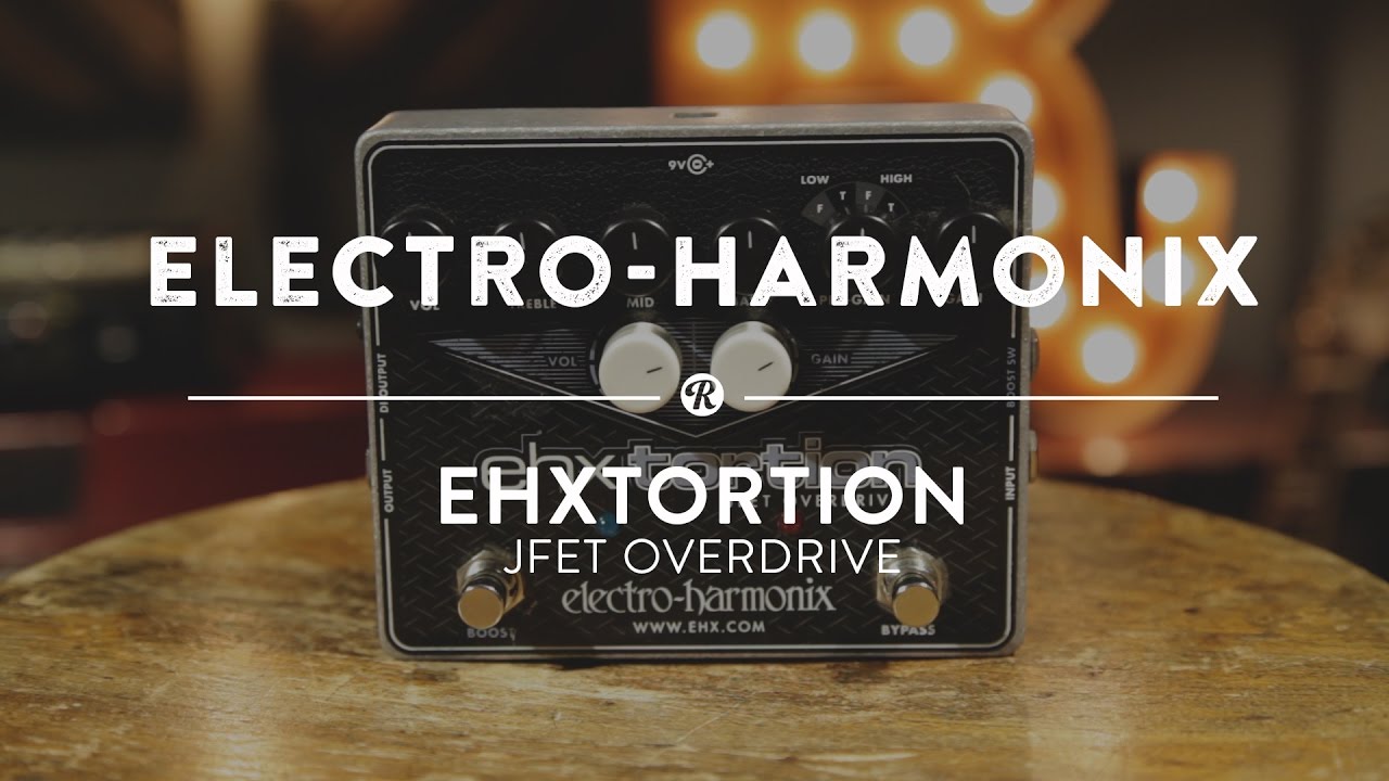 EHXtortion JFET Overdrive | Reverb Demo Video - YouTube