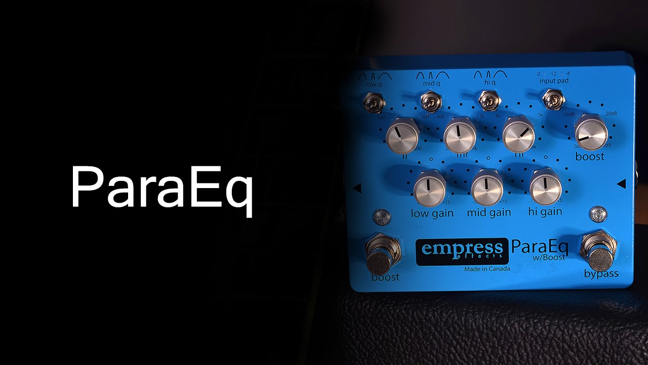 Empress Effects ParaEq w/ Boost - YouTube