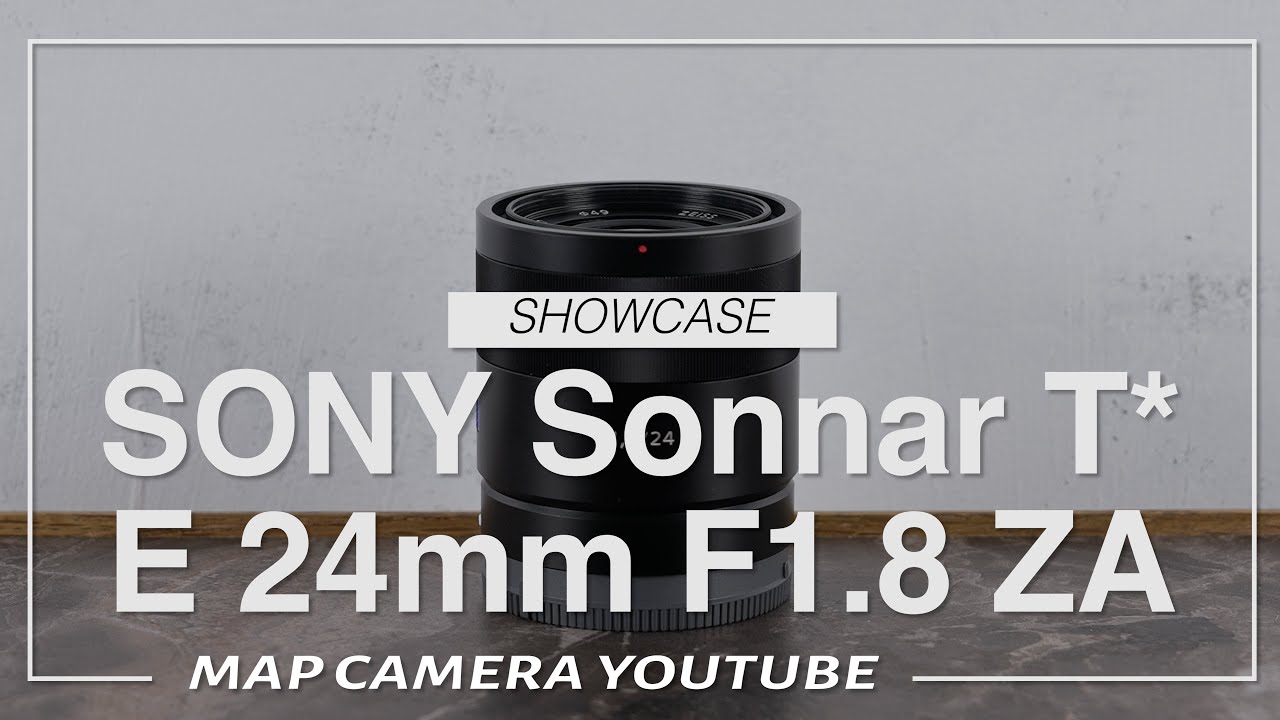 SONY Sonnar T* E 24mm F1.8 ZA [Product Introduction] - YouTube