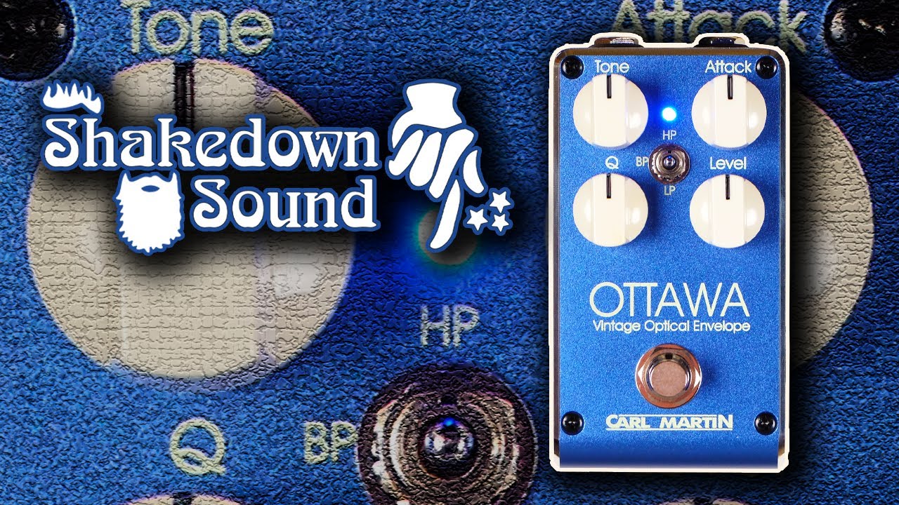 The Ottawa by Carl Martin - The Shakedown Sound Series - YouTube