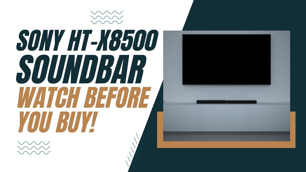 Sony HT-X8500 Soundbar - Watch Before You Buy! - YouTube