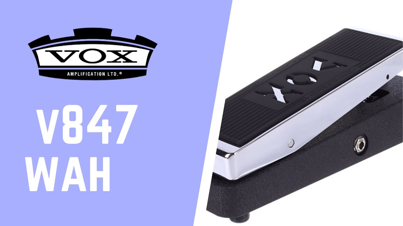 Vox - V847 (Wah Wah Pedal) | Complete Test/Review 🎸 - YouTube