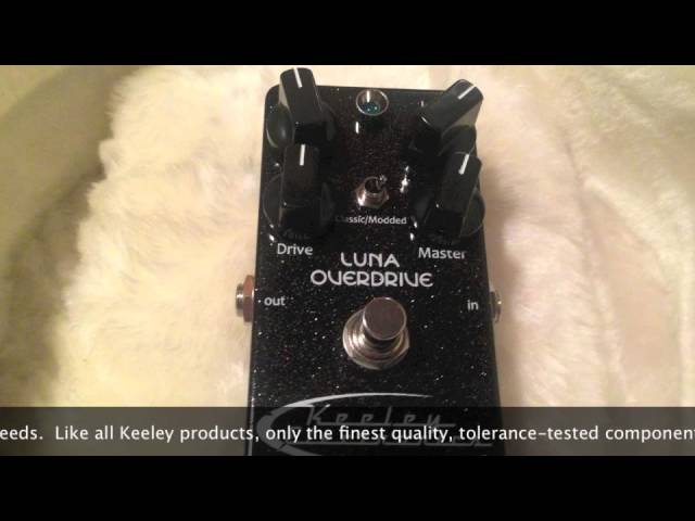 Keeley Electronics Luna Overdrive - YouTube
