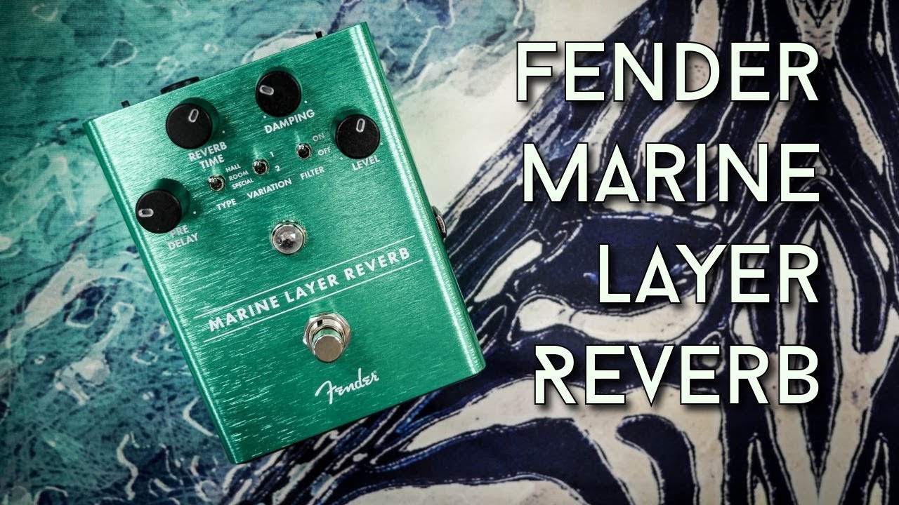 Fender Marine Layer Reverb Review - YouTube