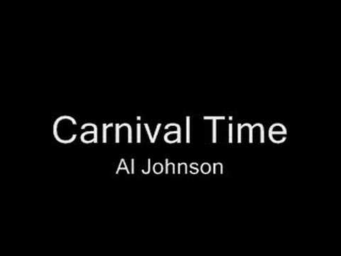Carnival Time-Al Johnson - YouTube
