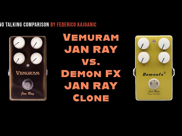 VEMURAM janray クローン Demonfx オーバードライブ Vemuram Jan Ray