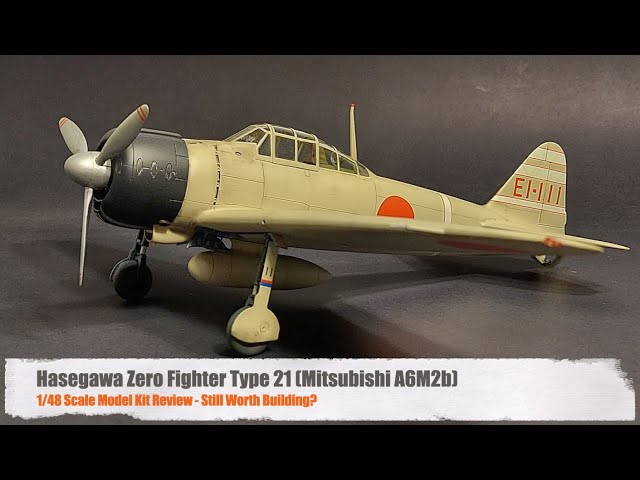 Hasegawa 1:48 Zero Type 21 (A6M2b) Review - Best Zero Model Kit