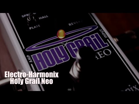 Electro-Harmonix / Holy Grail Neo【デジマート製品レビュー】 - YouTube