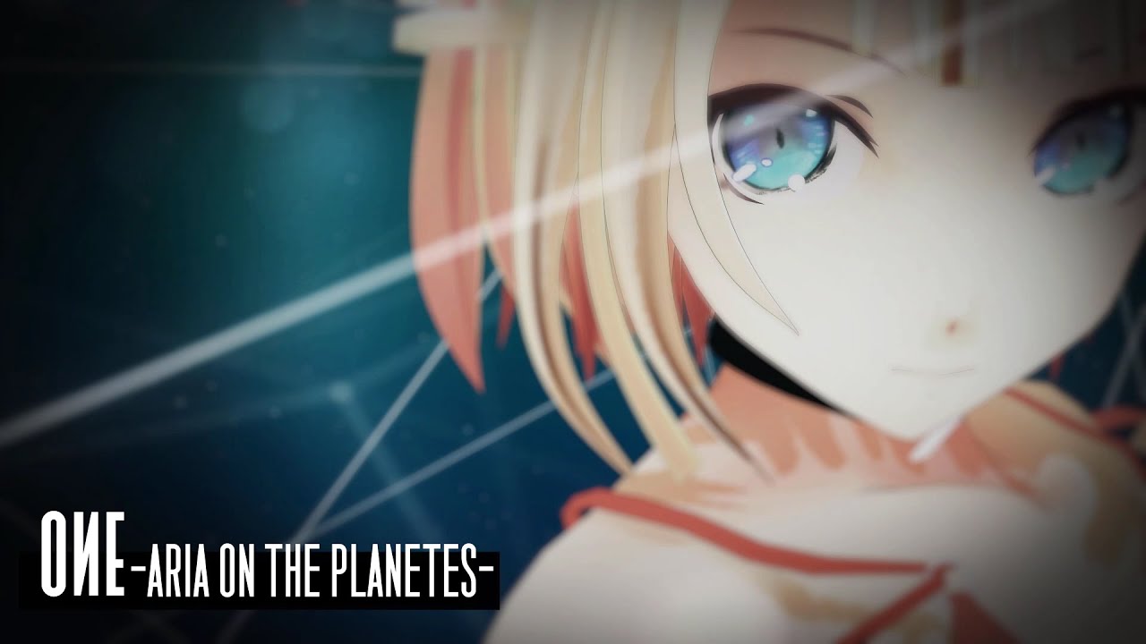 ONE -ARIA ON THE PLANETES-」紹介ムービー - YouTube