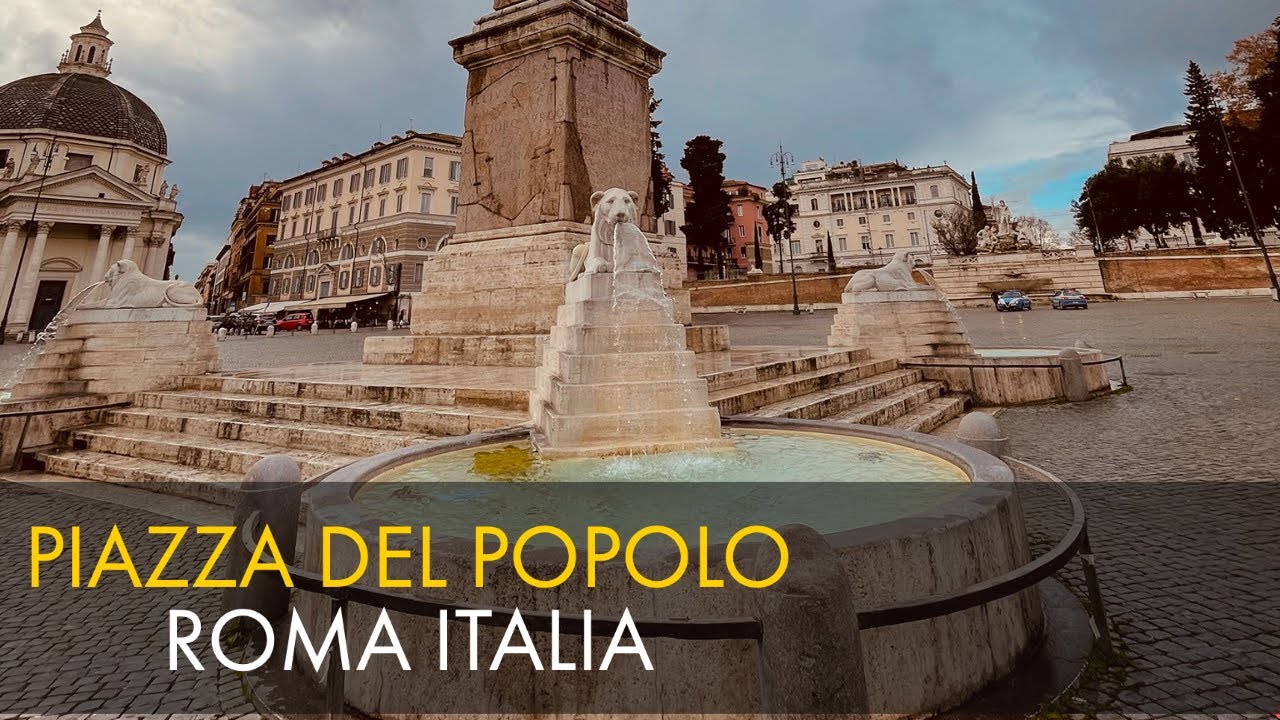 Piazza del Popolo, Among the Most Famous Squares in Rome