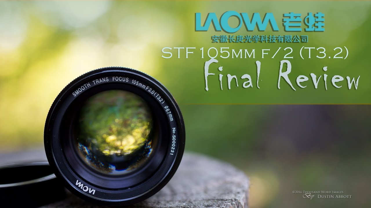 Laowa STF 105mm f/2 (T3.2) Final Review + Image Quality