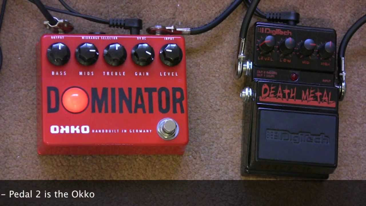 Okko Dominator Vs Digitech Death Metal - Distortion Pedal Blind