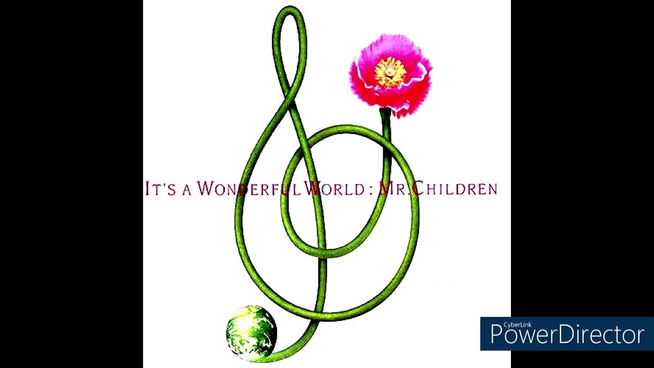 Mr.Children IT'S A WONDERFUL WORLD 大ヒット・シングル「優しい歌