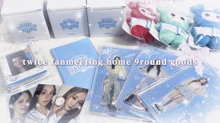 Goods Unboxing] Fanmeeting Goods/Home 9Round/TWICE/Goods/Fan