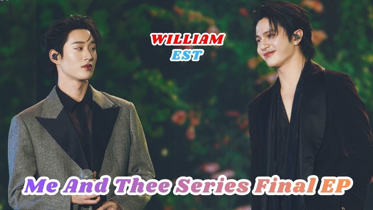 Me And Thee Series Final EP - WilliamEst 🎸🦈 🌈 #williamest