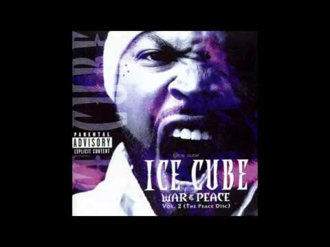 Ice Cube - War & Peace, Vol. 2 (The Peace Disc) - YouTube