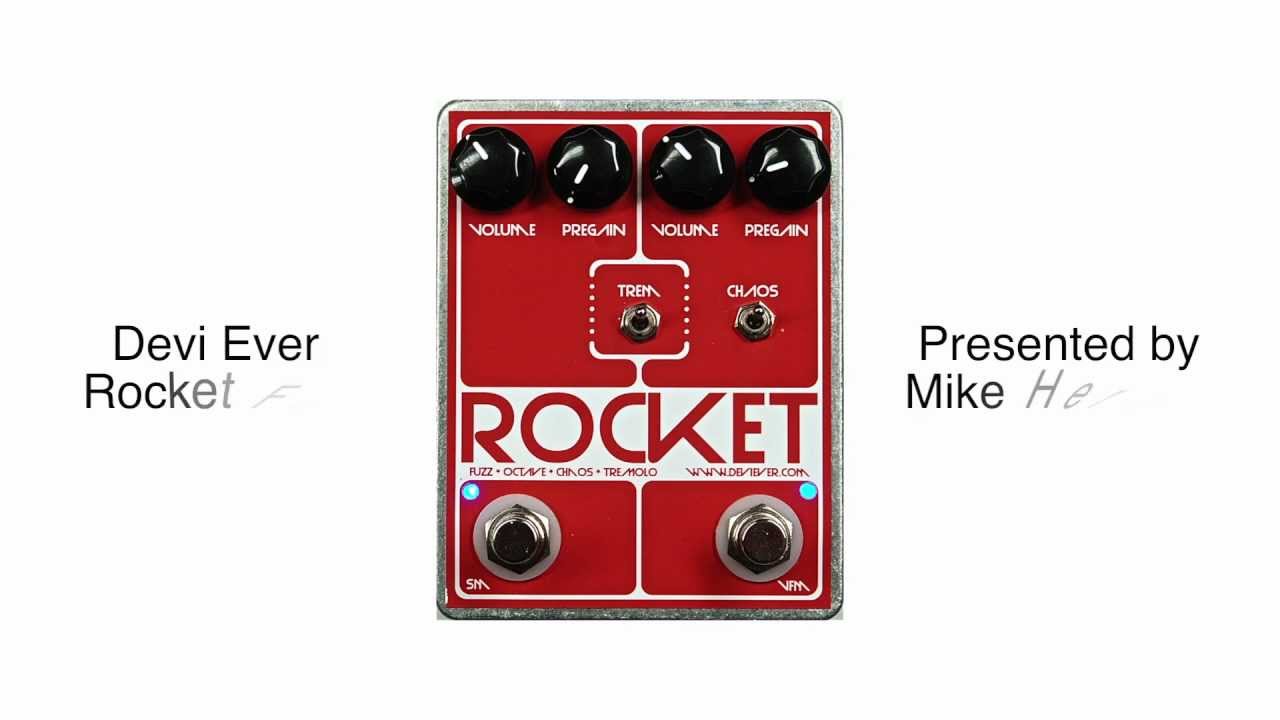 Devi Ever Rocket Fuzz - YouTube