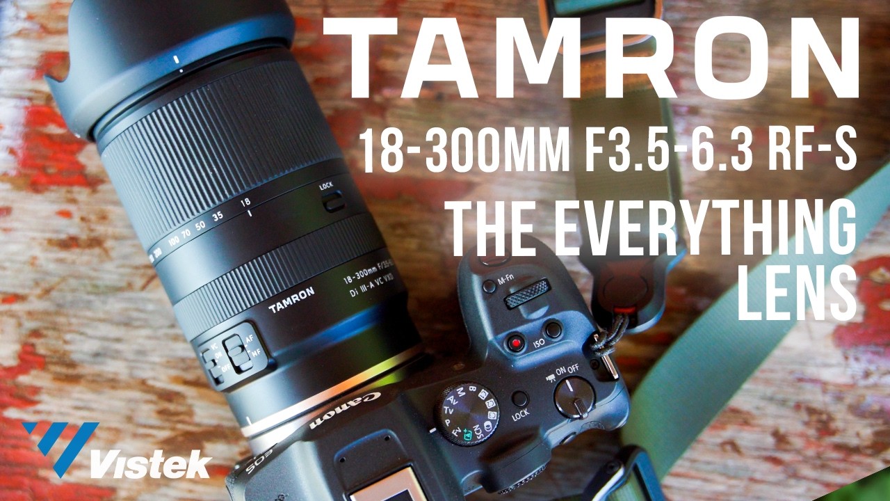TAMRON 18-300mm for Canon RF-S - YouTube