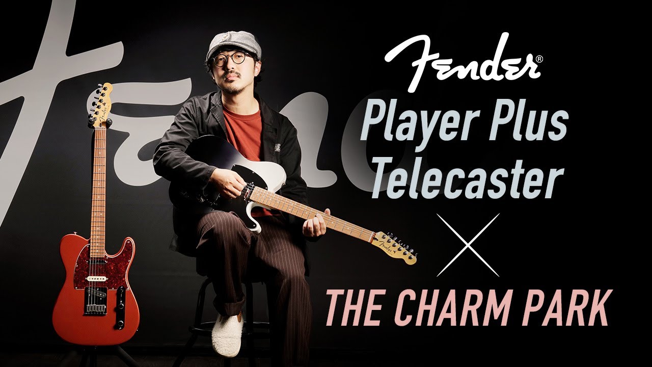 Fender Player Plus Telecaster × THE CHARM PARK [Digimart Magazine