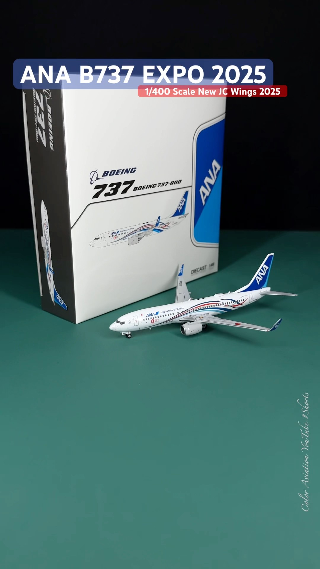 航空機・ヘリコプター ANA 737-800 JA58AN Expo 2025 JC 1:400 ANA 737