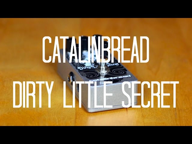 Catalinbread Dirty Little Secret MKIII Demo - YouTube