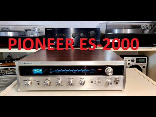 Pioneer ES 2000 Receiver Review, ES-2000 Stereo System, Vintage