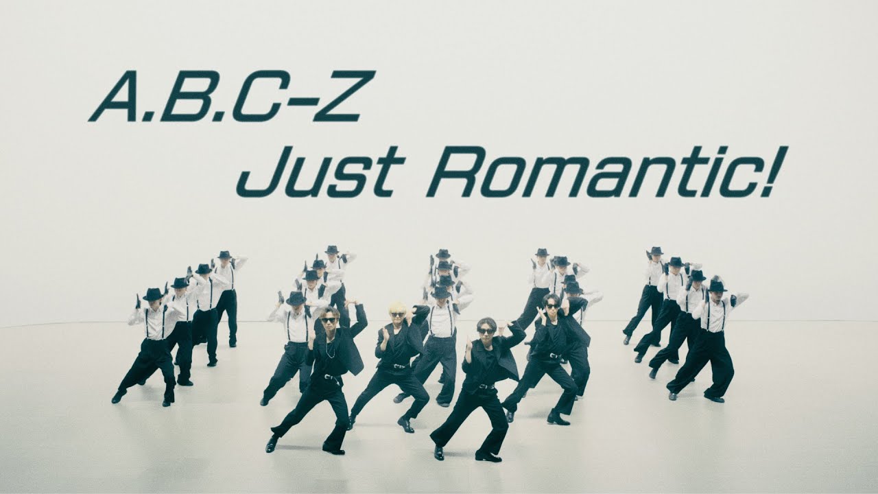 A.B.C-Z / Just Romantic! (Music Video) - YouTube