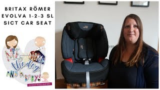 Britax Römer EVOLVA 1-2-3 SL SICT Car Seat - YouTube