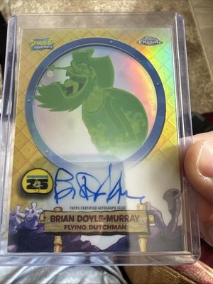 2025 TOPPS CHROME SPONGEBOB FLYING DUTCHMAN SOLO AUTO- BRIAN DOYLE
