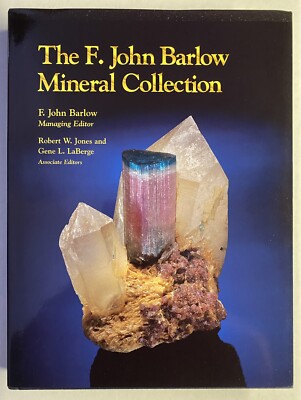 書 The F. John Barlow Mineral Collection F. John Barlow Mineral