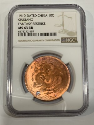 1910 dated china 10C Sinkiang Fantasy Restrike MS 63RB NGC | eBay