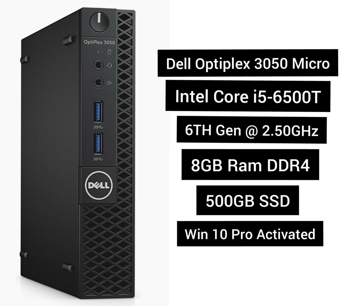 Dell Optiplex 3050 Micro MFF Core i5-6500T 2.5GHz 8GB 500GB Ssd